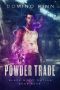 [Black Magic Outlaw 04] • Powder Trade